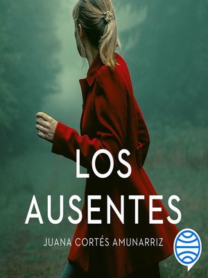 cover image of Los ausentes